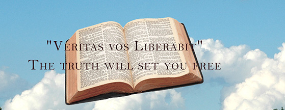 Opened Bible with ““Veritos Vos Liberabit” The Truth Will Set You Free”